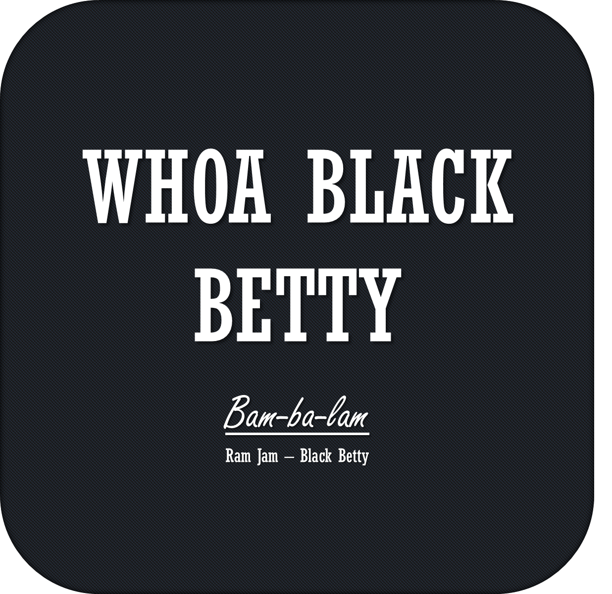 Черная бетти - black betty