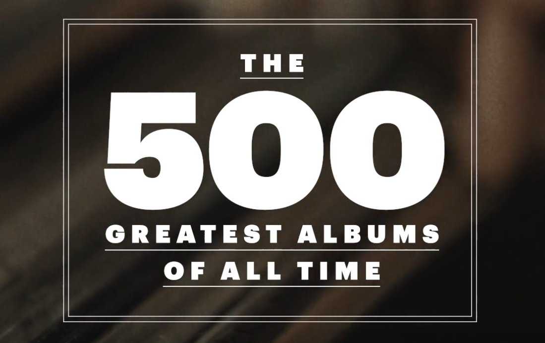 Список 500 лучших альбомов всех времен по версии журнала rolling stone