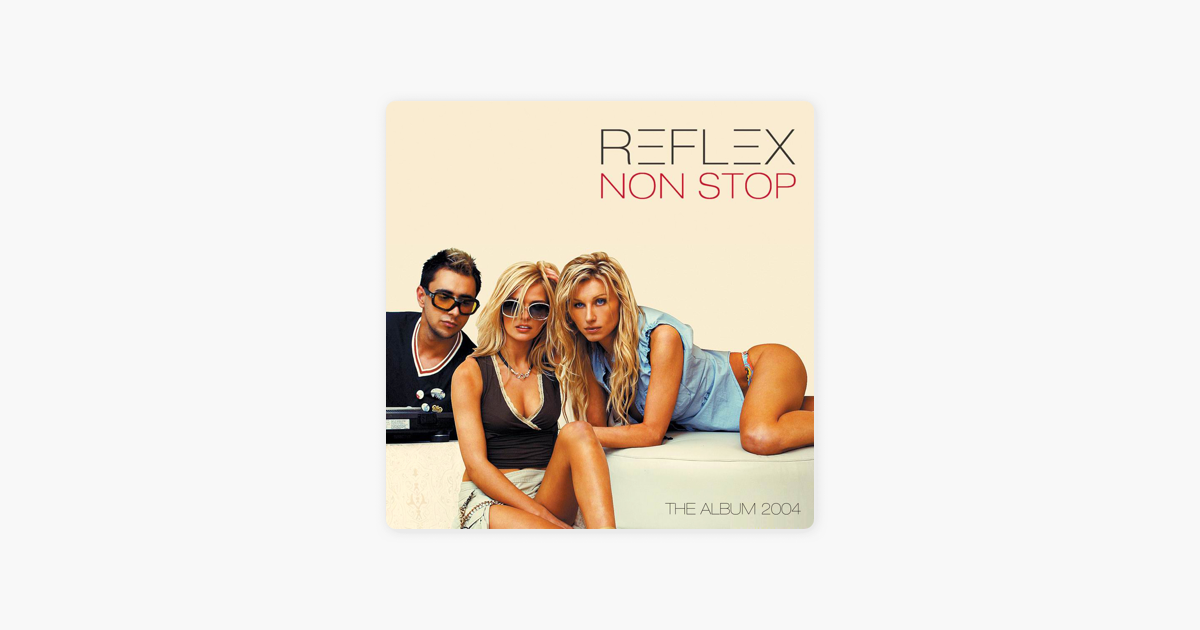 Нон стоп рефлекс текст. Non stop Reflex Remix. Потому что не было тебя Reflex. Нон стоп рефлекс минус.